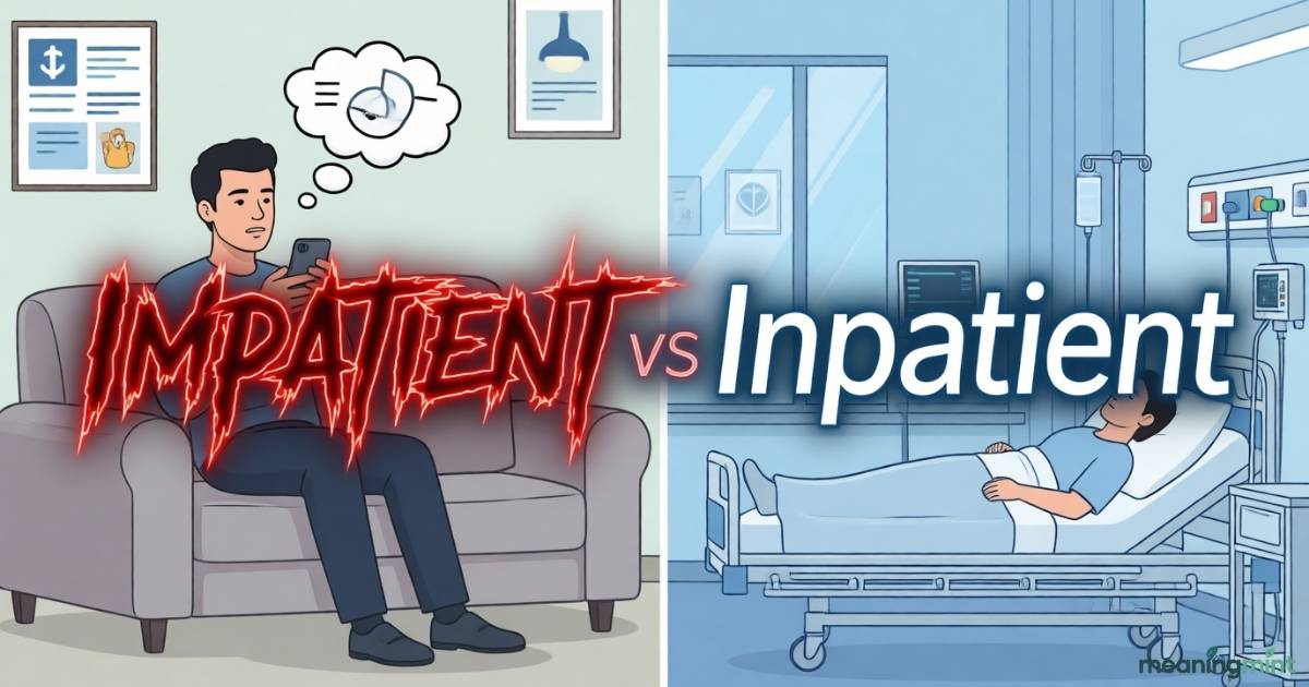 impatient vs inpatient