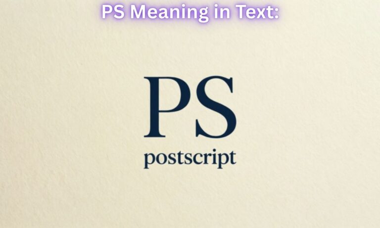 PS Meaning in Text: postscript