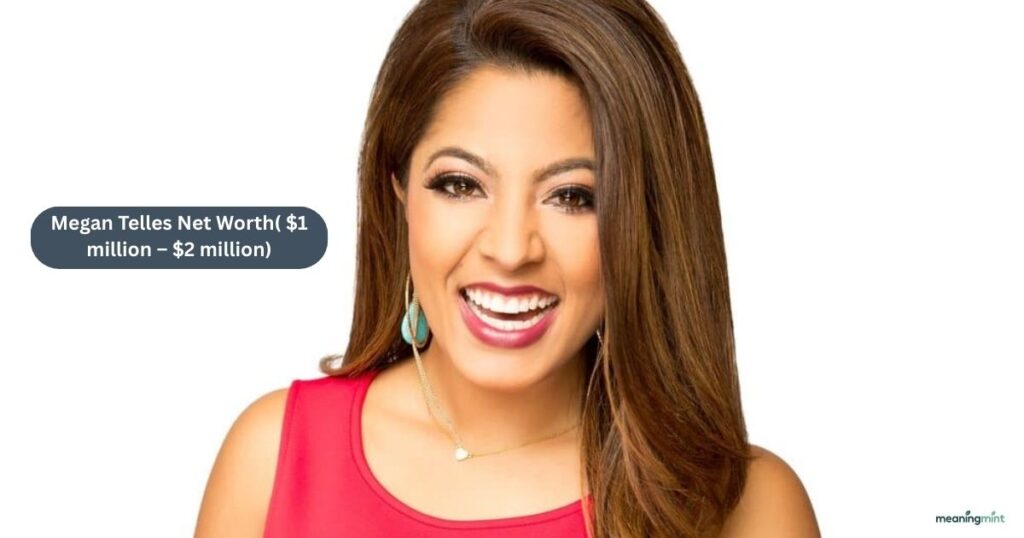 Megan Telles Net Worth