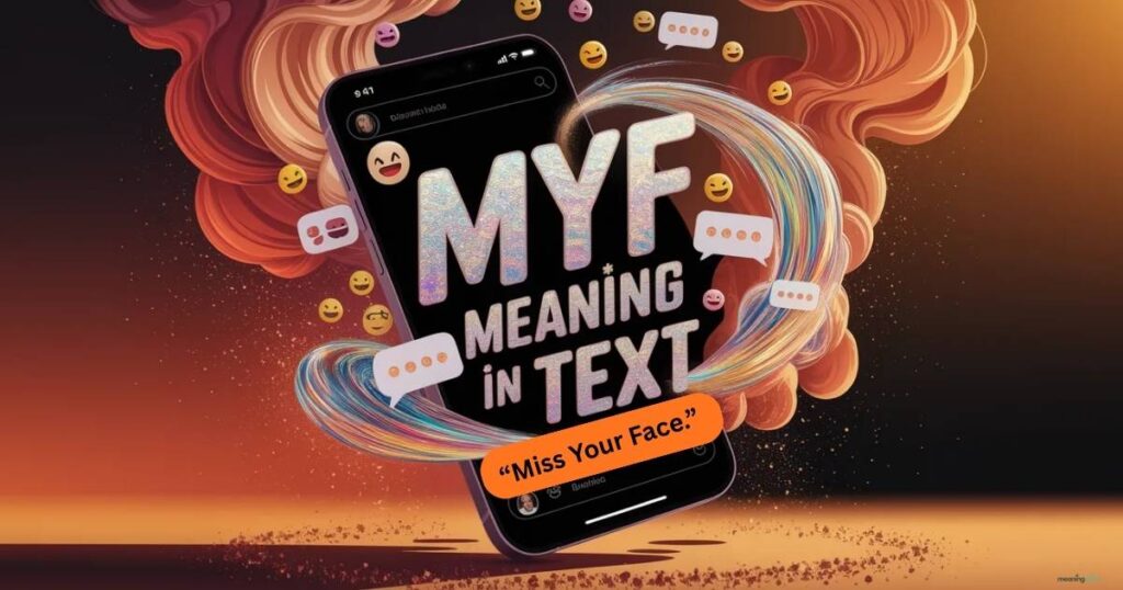 myf-meaning-in-text