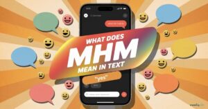 what-does-mhm-mean-in-text