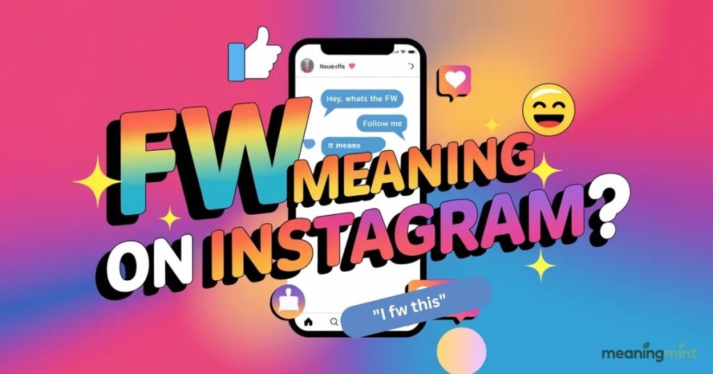 FW Meaning on Instagram