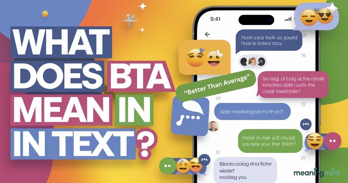 what-does-bta-mean-in-text